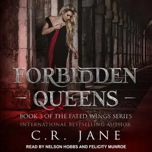 «Forbidden Queens» by C.R. Jane