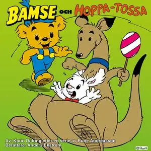 «Bamse och Hoppa-Tossa» by Rune Andréasson,Karin Didring