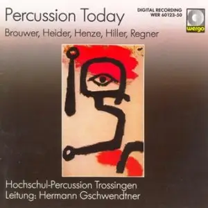 Regner, Brouwer, Henze, Heider, Hiller - Percussion Today (repost)
