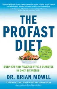 The ProFAST Diet - Brian Mowll