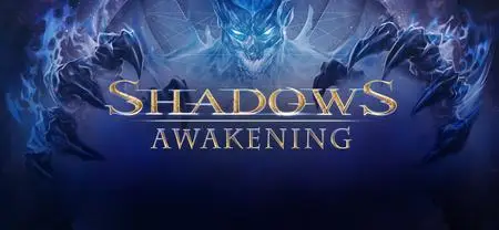 Shadows: Awakening (2018)