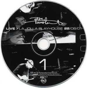 Pete Townshend - Live > La Jolla Playhouse 2001, June 22 (2001) {2CD Set Eel Pie EPR014-1/2}