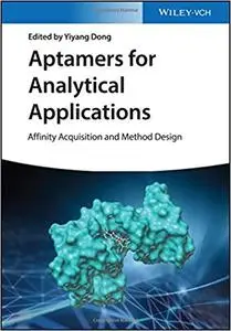 Aptamers for Analytical Applications: Affinity Acquisition and Method Design