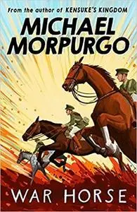 War Horse. Michael Morpurgo