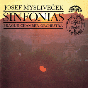 Josef Mysliveček - Sinfonias (Prague Chamber Orchestra)