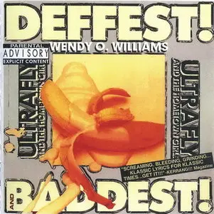 Wendy O. Williams with Ultrafly And The Hometown Girls - Deffest! and Baddest! (1988)
