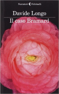 Il caso Bramard - Davide Longo