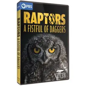 PBS Nature - Raptors: Fistful of Daggers: Meet the Family (2024)