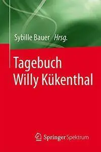 Tagebuch Willy Kükenthal