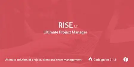 CodeCanyon - RISE v1.6 - Ultimate Project Manager - 15455641