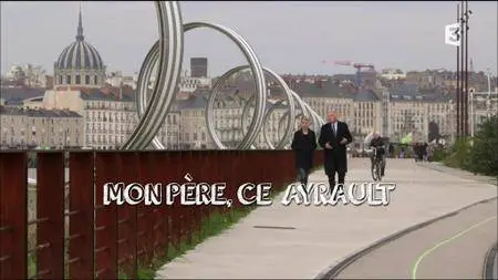 (Fr3) Mon père, ce Ayrault (2016)