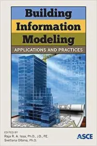 Building Information Modeling: Applications and Practices (Repost)