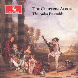 The Aulos Ensemble - The Couperin Album (2016) [Official Digital Download 24/96]