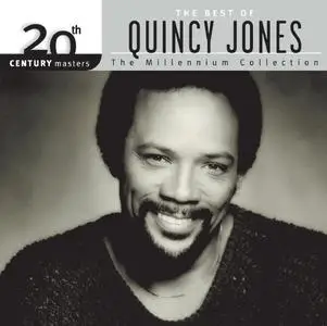 Quincy Jones - 20th Century Masters - The Millennium Collection: The Best of Quincy Jones (2001)