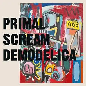 Primal Scream - Demodelica (2021)