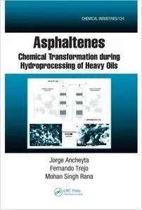 Asphaltenes: Chemical Transformation during Hydroprocessing of Heavy Oils