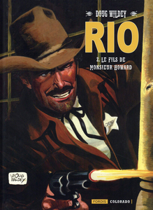 Rio - Tome 2 - Le Fils de monsieur Howard