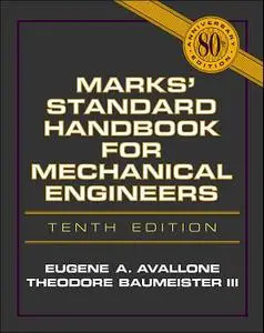 Marks' Standard Handbook for Mechanical Engineers [REPOST]