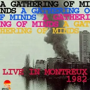 Jack Bruce, Alan Holdsworth, Billy Cobham - A Gathering Of Minds Live At Montreux Jazz Festival  1982