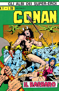 Gli Albi Dei Super-Eroi - Volume 11 - Conan 1 - Il Barbaro