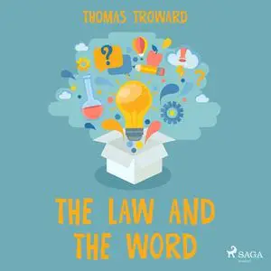 «The Law and The Word» by Thomas Troward