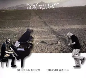 Stephen Grew, Trevor Watts - Con Fluent (2016)