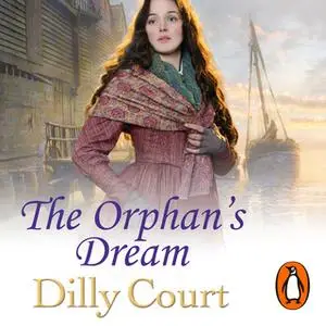 «The Orphan's Dream» by Dilly Court