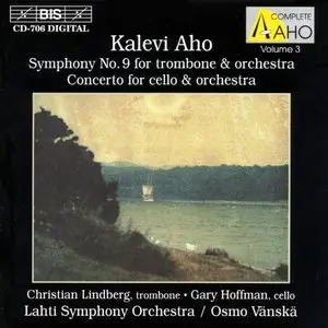 Kalevi Aho - Symphony No. 9, Cello Concerto (Hoffman, Lindberg, Lahti Symphony, Vanska)