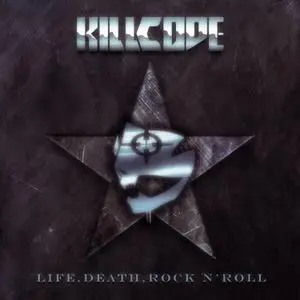 Killcode - Life, Death, Rock n' Roll (2023) [Official Digital Download]