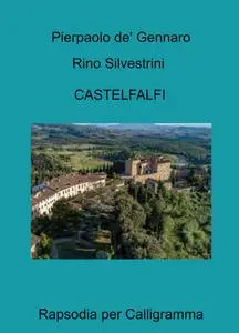 Rino Silvestrini CASTELFALFI