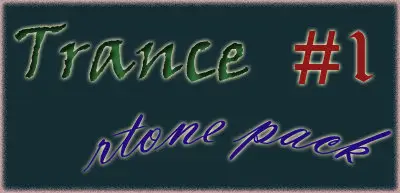 Trance rtone pack #1