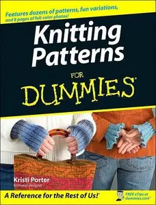 Knitting Patterns For Dummies by Kristi Porter [Repost] 