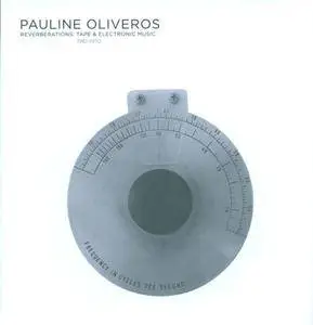 Pauline Oliveros - Reverberations: Tape & Electronic Music 1961-1970 (12CDs, 2012)