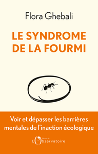 Le Syndrome de la fourmi - Flora Ghebali
