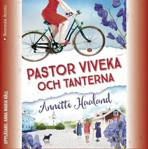 «Pastor Viveka och tanterna» by Annette Haaland