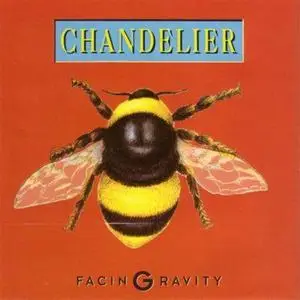 Chandelier - Facing Gravity (1992)