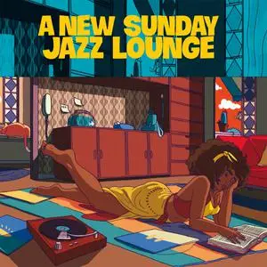 VA - A New Sunday Jazz Lounge (2022)