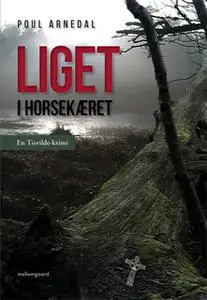 «Liget i Horsekæret» by Poul Arnedal