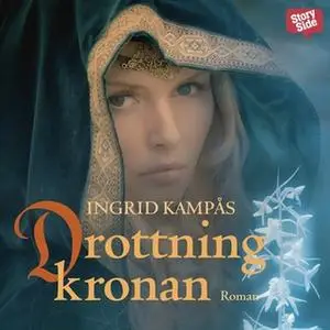 «Drottningkronan» by Ingrid Kampås