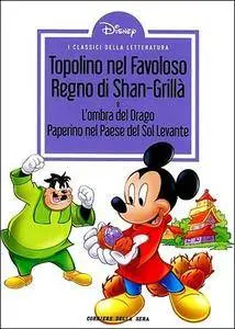 I Classici della Letteratura Disney - Volume 2.40 - Topolino nel Favoloso Regno di Shan-Grillà (2013) [Repost]