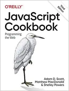 JavaScript Cookbook: Programming the Web, 3rd Edition