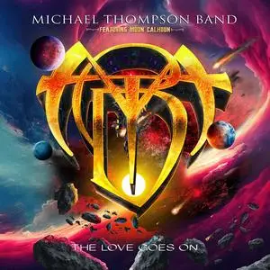 Michael Thompson Band - The Love Goes On (2023) [Official Digital Download]