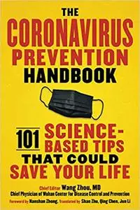 Coronavirus Prevention Handbook: 101 Science-Based Tips That Could Save Your Life