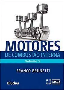 Motores de Combustão Interna, Volume 1