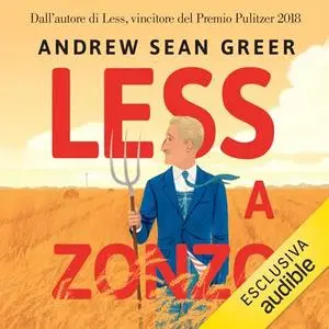 «Less a zonzo» by Andrew Sean Greer