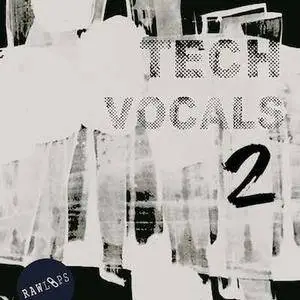 Raw Loops Tech Vocals 2 WAV