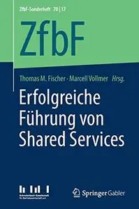 Erfolgreiche Führung von Shared Services [Repost]