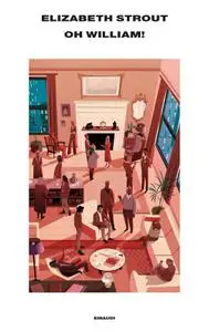 Elizabeth Strout - Oh William!
