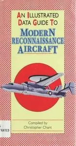 An Illustrated Data Guide to Modern Reconnaissance Aircraft