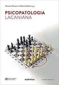 Psicopatologia Lacaniana Semiologia Volume1